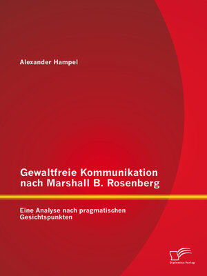 cover image of Gewaltfreie Kommunikation nach Marshall B. Rosenberg